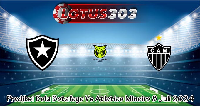 Prediksi Bola Botafogo Vs Atletico Mineiro 8 Juli 2024
